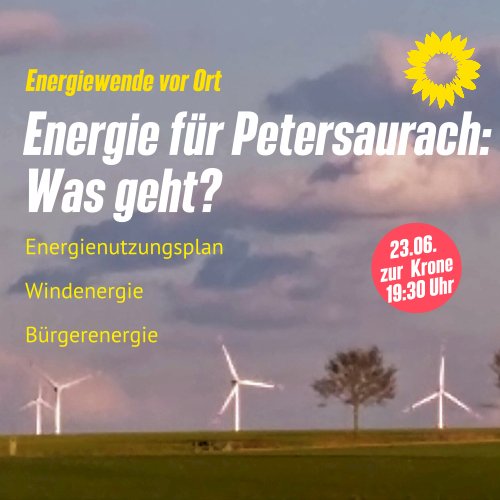 Sharepic für Veranstaltung zur Energiewende in Petersaurach &nbsp;Foto: Uli Grüber